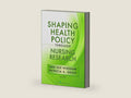 Shaping Health Policy Through Nursing Research by Ada Sue Hinshaw PhD RN FAAN | barcode:9780826110701 | source:'9780826110701-right-three-quarter.jpg