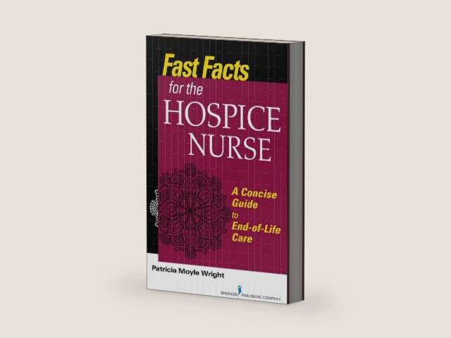 Fast Facts for the Hospice Nurse: A Concise Guide to End-of-Life Care by Patricia Moyle Wright | barcode:9780826131980 | source:'9780826131980-right-three-quarter.jpg