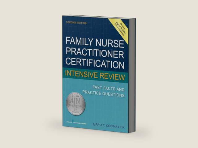 Family Nurse Practitioner Certification Intensive Review: Fast Facts and Practice Questions, Second Edition by Maria T. Codina Leik MSN | barcode:9780826134257 | source:'9780826134257-right-three-quarter.jpg