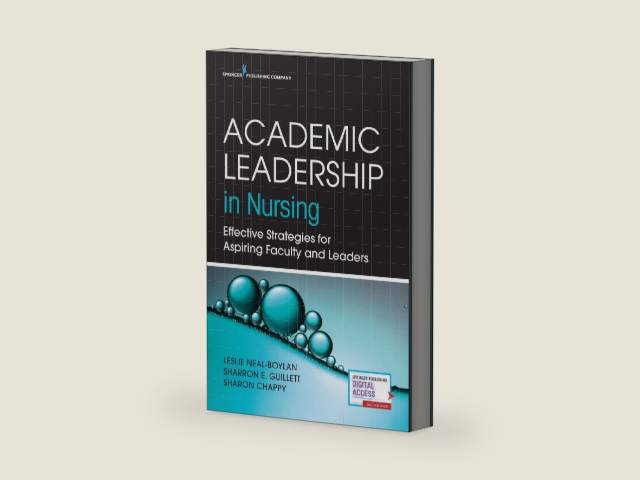 Academic Leadership in Nursing: Effective Strategies for Aspiring Faculty and Leaders by Leslie Neal-Boylan PhD RN CRRN APRN FNP-BC | barcode:9780826134523 | source:'9780826134523-right-three-quarter.jpg