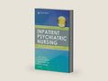 Inpatient Psychiatric Nursing, 2nd Edition – Clinical Strategies and Practical Interventions by Judy Sheehan MSN RN-BC | barcode:9780826135438 | source:'9780826135438-right-three-quarter.jpg