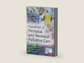 Handbook of Perinatal and Neonatal Palliative Care: A Guide for Nurses, Physicians, and Other Health Professionals by Rana Limbo PhD RN CPLC FAAN | barcode:9780826138392 | source:'9780826138392-right-three-quarter.jpg