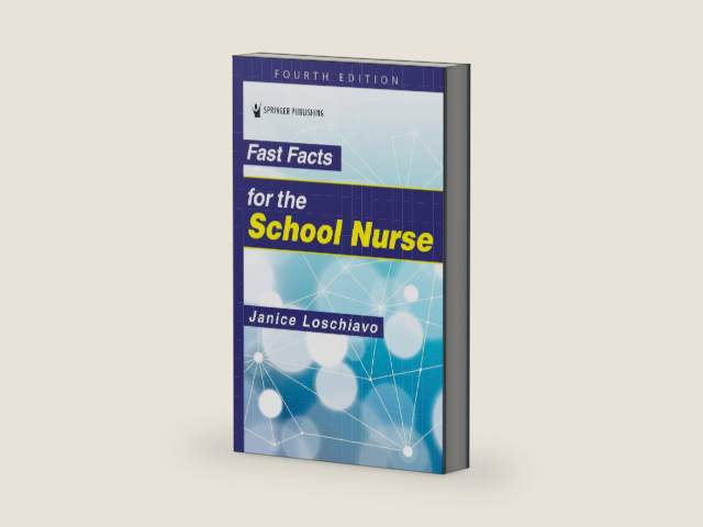 Fast Facts for the School Nurse by Janice Loschiavo MA RN NJ-CSN | barcode:9780826144836 | source:'9780826144836-right-three-quarter.jpg