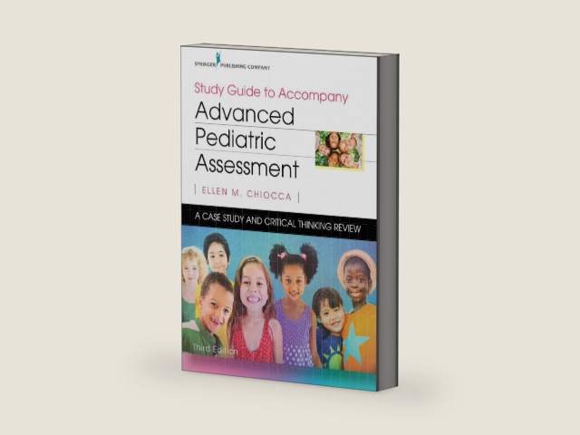 Study Guide to Accompany Advanced Pediatric Assessment, Third Edition: A Case Study and Critical Thinking Review by Ellen M. Chiocca PhD APRN CPNP-PC | barcode:9780826150417 | source:'9780826150417-right-three-quarter.jpg