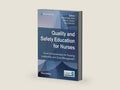Quality and Safety Education for Nurses, Third Edition: Core Competencies for Nursing Leadership and Care Management by Patricia Kelly Vana MSN RN | barcode:9780826161444 | source:'9780826161444-right-three-quarter.jpg