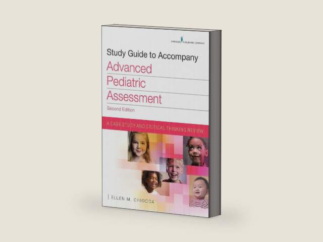 Study Guide to Accompany Advanced Pediatric Assessment, Second Edition: A Case Study and Critical Thinking Review by Ellen M. Chiocca MSN CPNP APN RNC-NIC | barcode:9780826161789 | source:'9780826161789-right-three-quarter.jpg