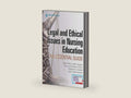 Legal and Ethical Issues in Nursing Education: An Essential Guide by Mary Ellen Smith Glasgow PhD RN ACNS-BC ANEF FAAN | barcode:9780826161925 | source:'9780826161925-right-three-quarter.jpg