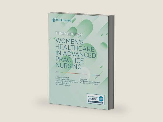 Women’s Healthcare in Advanced Practice Nursing by Ivy M. Alexander PhD APRN ANP-BC FAANP FAAN | barcode:9780826167217 | source:'9780826167217-right-three-quarter.jpg