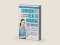 Community Health Nursing Test Success: An Unfolding Case Study Review by Frances H. Cornelius PhD, MSN, RN-BC, CNE | barcode:9780826171337 | source:'9780826171337-right-three-quarter.jpg