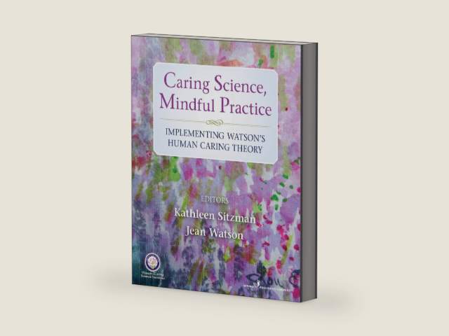 Caring Science, Mindful Practice: Implementing Watson's Human Caring Theory by Kathleen Sitzman PhD RN CNE | barcode:9780826171542 | source:'9780826171542-right-three-quarter.jpg
