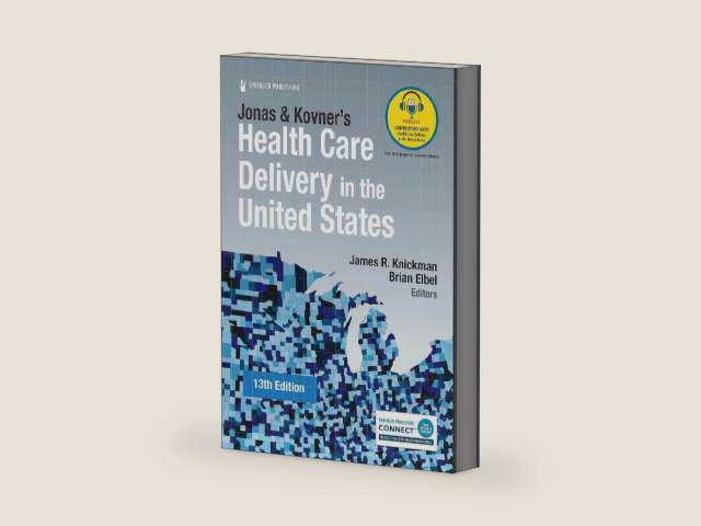 Jonas and Kovner's Health Care Delivery in the United States by James R. Knickman PhD | barcode:9780826173034 | source:'9780826173034-right-three-quarter.jpg