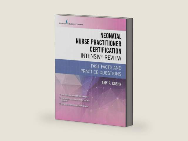 Neonatal Nurse Practitioner Certification Intensive Review: Fast Facts and Practice Questions by Amy R. Koehn PhD NNP-BC | barcode:9780826180322 | source:'9780826180322-right-three-quarter.jpg