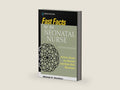 Fast Facts for the Neonatal Nurse, Second Edition: A Care Guide for Normal and High-Risk Neonates by Michele R. Davidson PhD CNM CFN RN | barcode:9780826184849 | source:'9780826184849-right-three-quarter.jpg