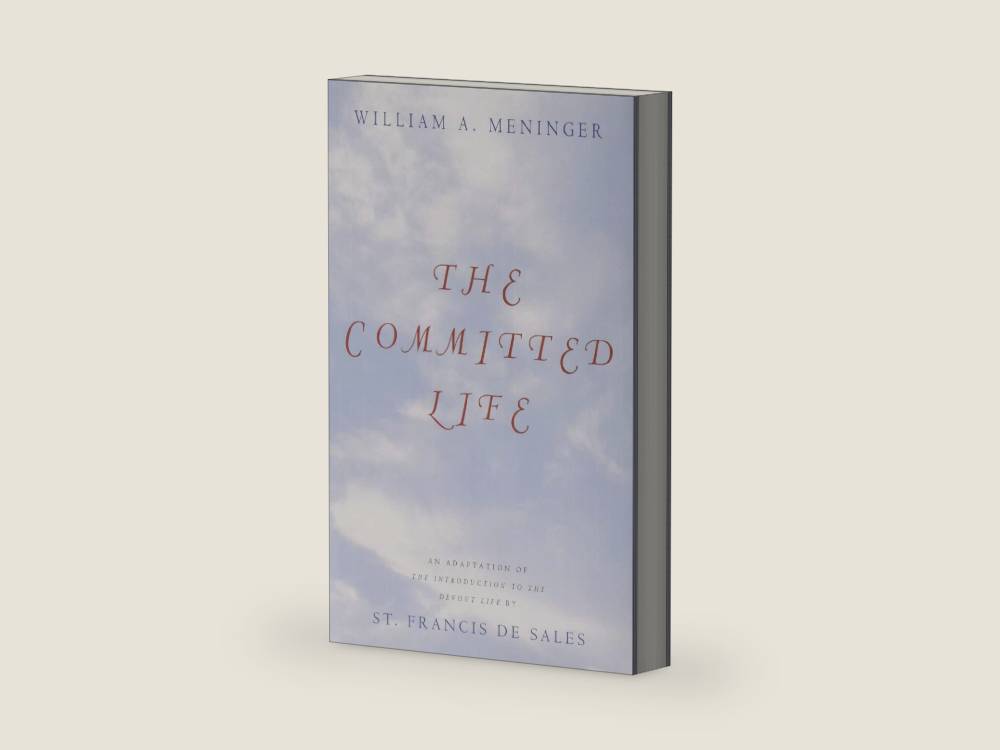 The Committed Life: An Adaptation of "The Introduction to the Devout Life" by St. Francis De Sales by William Meninger | barcode:9780826413215 | source:'9780826413215-right-three-quarter.jpg