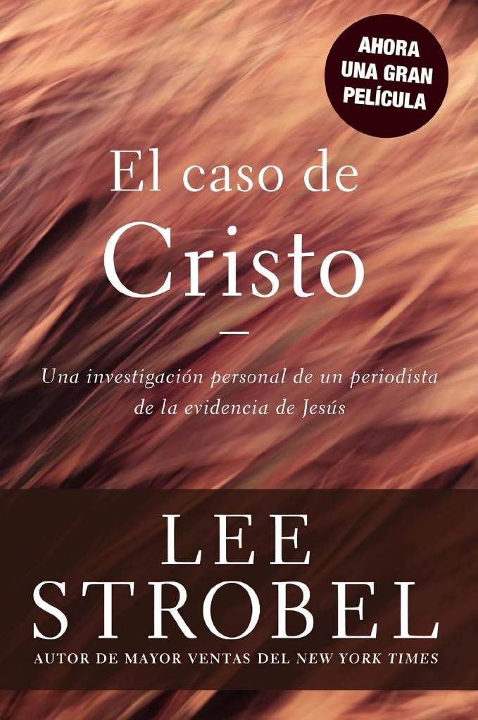 Caso de Cristo, El by Lee Strobel | barcode:9780829721928 | source:'9780829721928.jpg