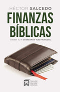 Finanzas bíblicas: Cambia tú y cambiarán tus finanzas (Spanish Edition) by Héctor Salcedo | barcode:9780829743111 | source:'9780829743111.jpg