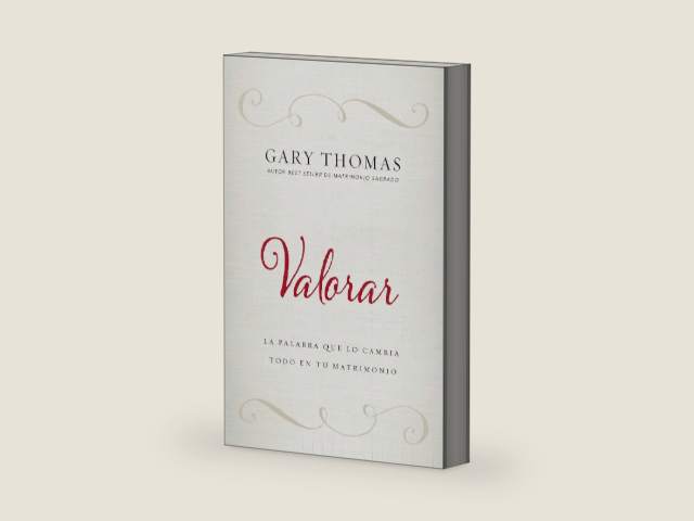 Valorar: La palabra que lo cambia todo en tu matrimonio (Spanish Edition) by Gary Thomas | barcode:9780829767971 | source:'9780829767971-right-three-quarter.jpg