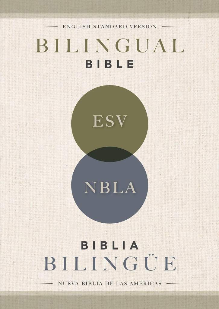 ESV/NBLA, Bilingual Bible, Softcover / ESV/NBLA, Biblia Bilingüe, tapa rústica (Spanish Edition) by NBLA-Nueva Biblia de Las Américas | barcode:9780829774221 | source:'9780829774221.jpg