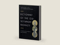 Dictionary of the Old Testament: Prophets (The IVP Bible Dictionary Series) by Mark J Boda | barcode:9780830817849 | source:'9780830817849-right-three-quarter.jpg