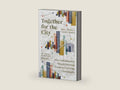 Together for the City: How Collaborative Church Planting Leads to Citywide Movements by Neil Powell | barcode:9780830841530 | source:'9780830841530-right-three-quarter.jpg