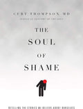 The Soul of Shame: Retelling the Stories We Believe About Ourselves by Curt Thompson | barcode:9780830844333 | source:'9780830844333.jpg