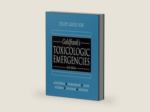Study Guide for Goldfrank's Toxicologic Emergencies by Lewis R. Goldfrank | barcode:9780838531495 | source:'9780838531495-right-three-quarter.jpg