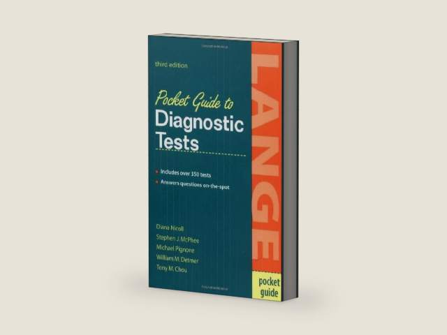 Pocket Guide to Diagnostic Tests by Diana Nicoll | barcode:9780838581353 | source:'9780838581353-right-three-quarter.jpg