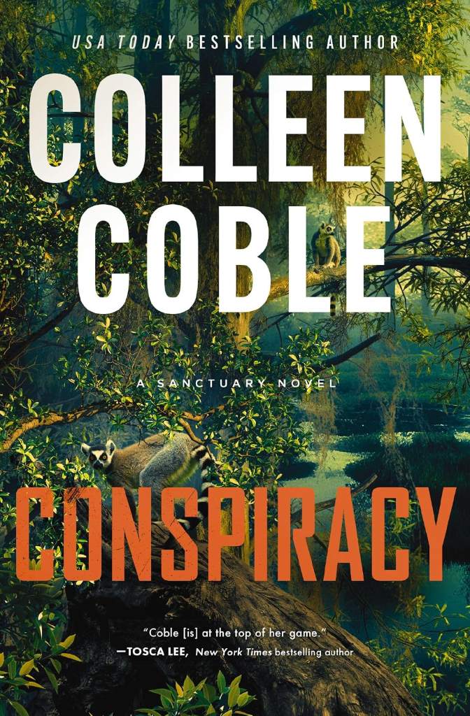 Conspiracy: A Novel (A Sanctuary Novel) by Colleen Coble | barcode:9780840714671 | source:'9780840714671.jpg