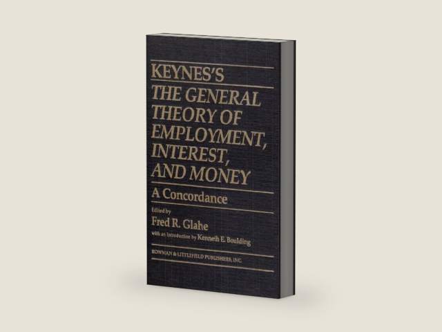 Keynes's The General Theory of Employment, Interest, and Money: A Concordance by Fred R. Glahe | barcode:9780847676781 | source:'9780847676781-right-three-quarter.jpg