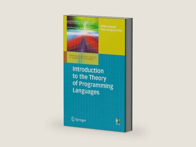 Introduction to the Theory of Programming Languages (Undergraduate Topics in Computer Science) by Gilles Dowek | barcode:9780857290762 | source:'9780857290762-right-three-quarter.jpg