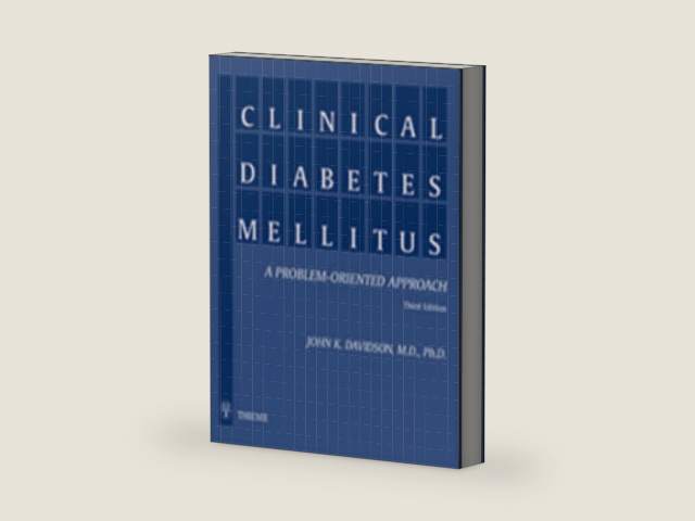 Clinical Diabetes Mellitus: A Problem-Oriented Approach by John K. Davidson | barcode:9780865778405 | source:'9780865778405-right-three-quarter.jpg