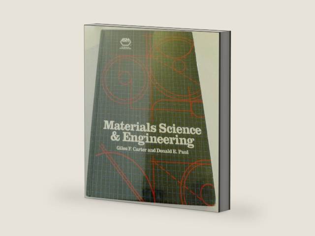 Materials Science & Engineering by Giles F. Carter | barcode:9780871703996 | source:'9780871703996-right-three-quarter.jpg