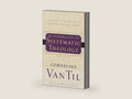 Introduction to Systematic Theology: Prolegomena and the Doctrines of Revelation, Scripture, and God by Cornelius Van Til | barcode:9780875527895 | source:'9780875527895-right-three-quarter.jpg