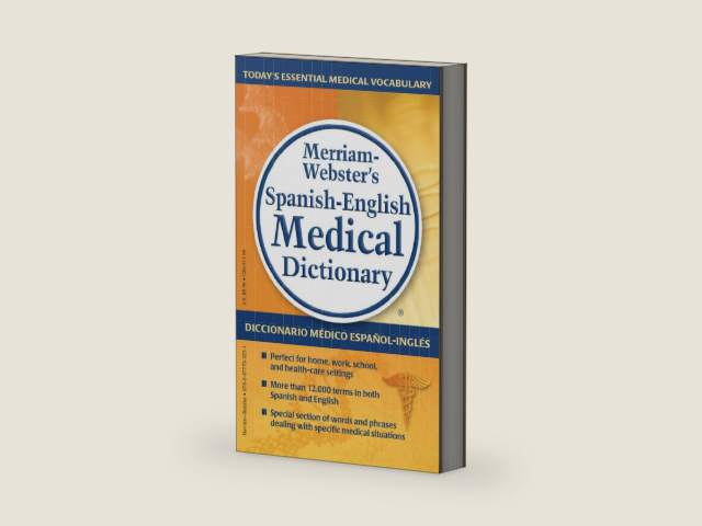 Merriam-Webster’s Spanish-English Medical Dictionary (English and Spanish Edition) by Merriam-Webster | barcode:9780877798231 | source:'9780877798231-right-three-quarter.jpg