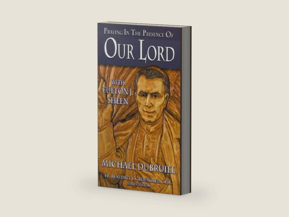 Praying in the Presence of Our Lord with Fulton J. Sheen by Fulton Sheen | barcode:9780879737153 | source:'9780879737153-right-three-quarter.jpg