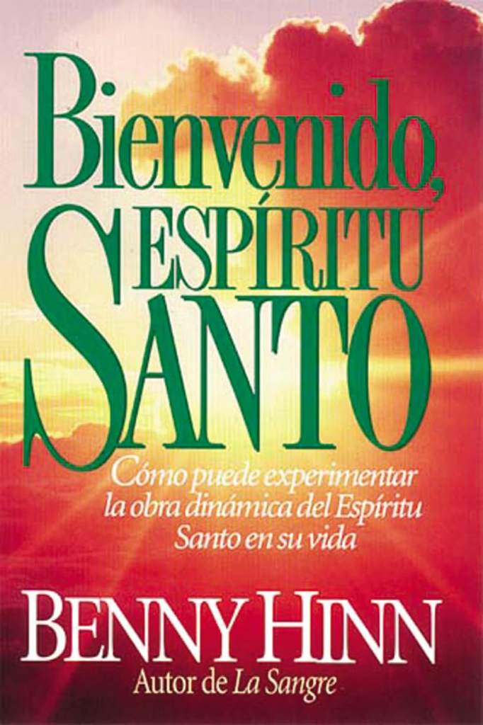 Bienvenido, Espíritu Santo by Benny Hinn | barcode:9780881131536 | source:'9780881131536.jpg