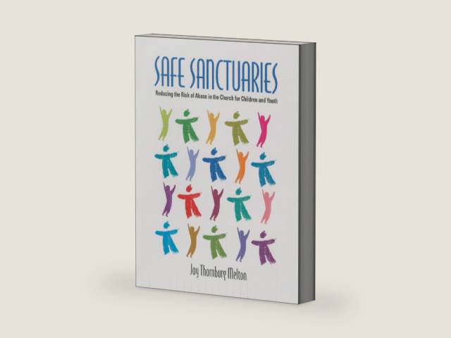 Safe Sanctuaries: Reducing the Risk of Abuse in the Church for Children and Youth by Joy Thornburg Melton | barcode:9780881775433 | source:'9780881775433-right-three-quarter.jpg