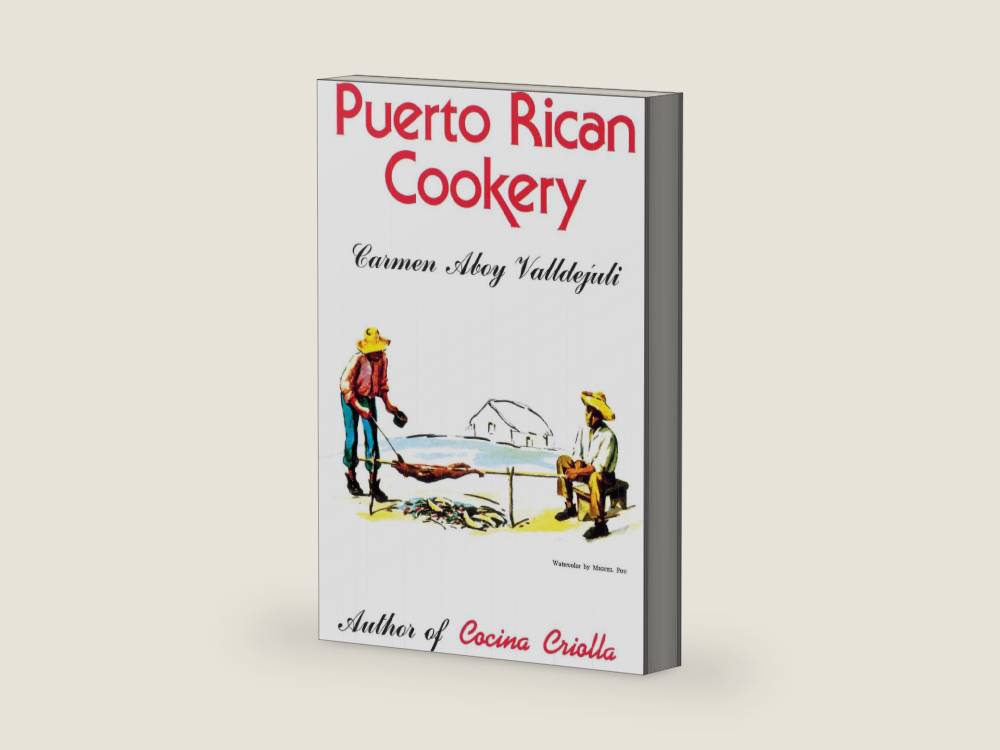 Puerto Rican Cookery by Carmen Aboy Valldejuli | barcode:9780882894119 | source:'9780882894119-right-three-quarter.jpg