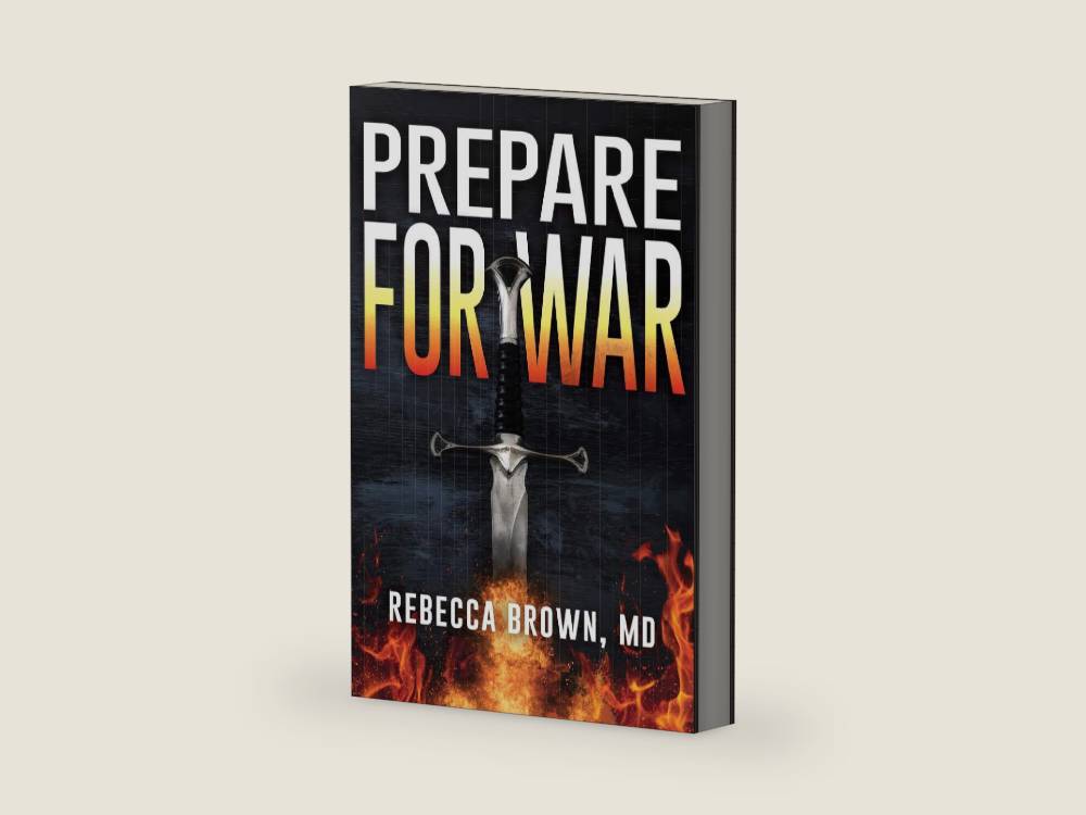 Prepare for War: A Manual for Spiritual Warfare by Rebecca Brown | barcode:9780883683248 | source:'9780883683248-right-three-quarter.jpg