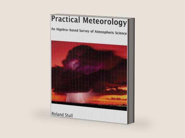 Practical Meteorology: An Algebra-based Survey of Atmospheric Science by Roland Stull | barcode:9780888651761 | source:'9780888651761-right-three-quarter.jpg