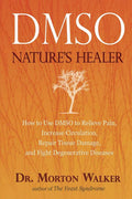 DMSO: Nature's Healer by Morton Walker DPM | barcode:9780895295484 | source:'9780895295484.jpg