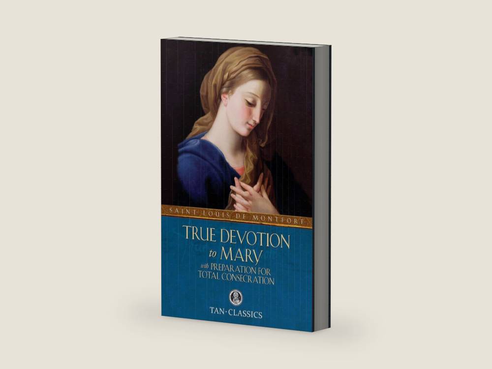 True Devotion to Mary: with Preparation for Total Consecration (Tan Classics) by Louis de Montfort | barcode:9780895551542 | source:'9780895551542-right-three-quarter.jpg