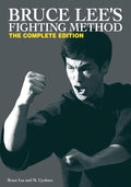 Bruce Lee's Fighting Method: The Complete Edition by Bruce Lee | barcode:9780897501705 | source:'9780897501705.jpg