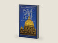Rome Sweet Home: Our Journey to Catholicism by Kimberly Hahn | barcode:9780898704785 | source:'9780898704785-right-three-quarter.jpg