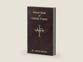 Pocket Book of Catholic Prayers by Reverend Lawrence G Lovasik S.V.D. | barcode:9780899420325 | source:'9780899420325-right-three-quarter.jpg
