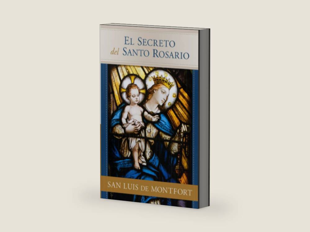 El Secreto del Santo Rosario (Spanish Edition) by San Luis de Montfort | barcode:9780910984416 | source:'9780910984416-right-three-quarter.jpg