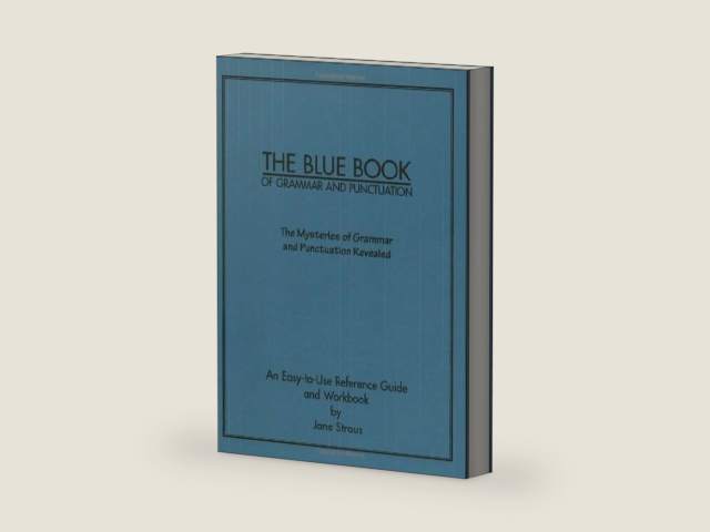 Blue Book of Grammar and Punctuation by Jane Straus | barcode:9780966722161 | source:'9780966722161-right-three-quarter.jpg