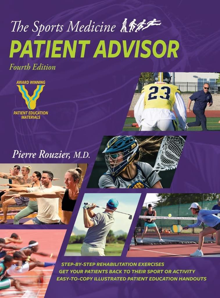 The Sports Medicine Patient Advisor 4th edition by Pierre Rouzier | barcode:9780967183176 | source:'9780967183176.jpg
