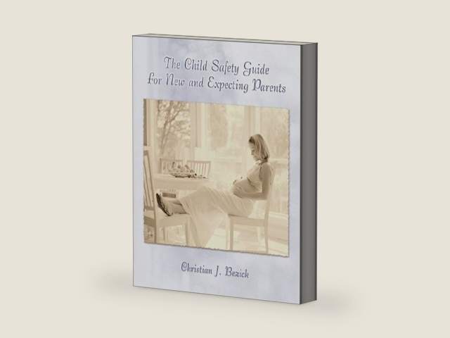 The Child Safety Guide for New and Expecting Parents by Christian J. Bezick | barcode:9780975889503 | source:'9780975889503-right-three-quarter.jpg