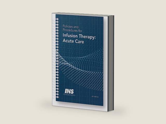 Policies and Procedures for Infusion Therapy: Acute Care by INS | barcode:9780976151135 | source:'9780976151135-right-three-quarter.jpg
